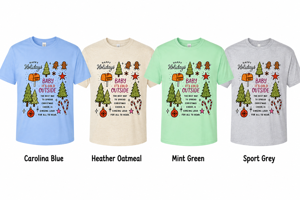 Baby it's Cold Outside Adult Shirt (Gildan SoftStyle)