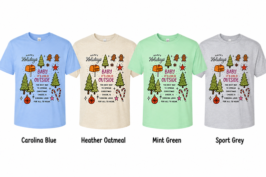 Baby it's Cold Outside Adult Shirt (Gildan SoftStyle)