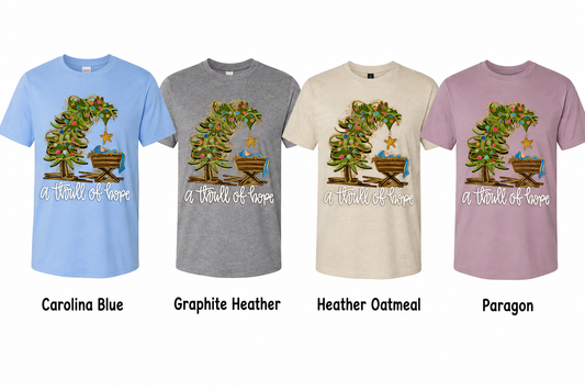 A Thrill of Hope Adult Shirt (Gildan SoftStyle)