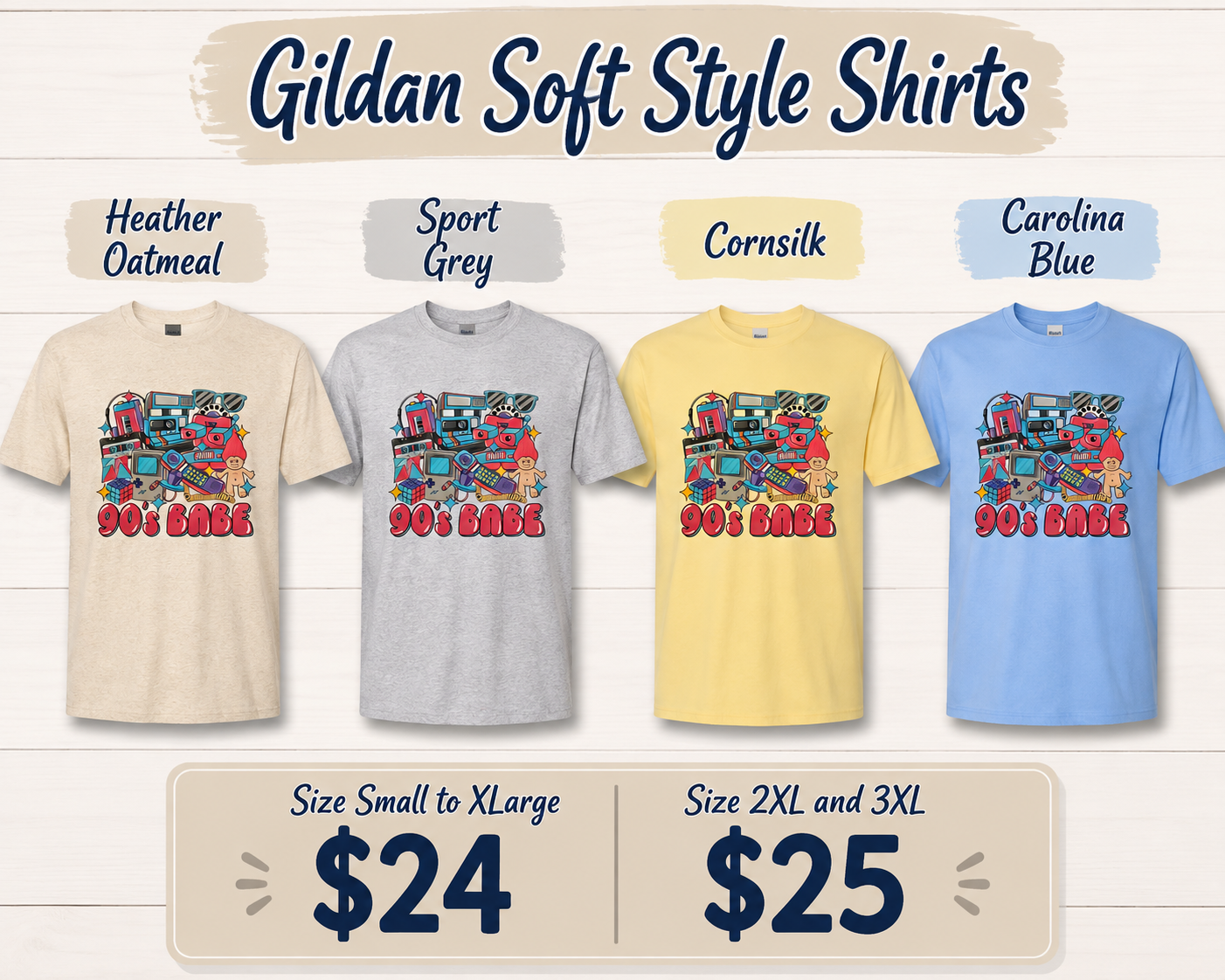 90's Babe (Gildan Soft Style) Adult Shirt