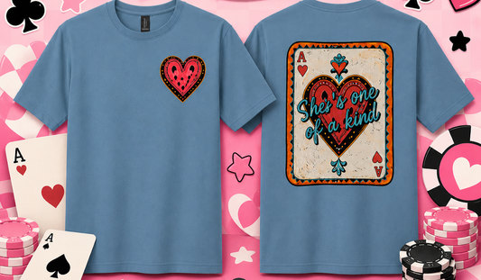 She's One of a Kind Adult Shirt- Front & Back