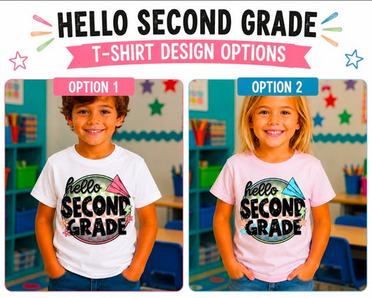 Hello 2nd Grade Shirt (Pre-Order)