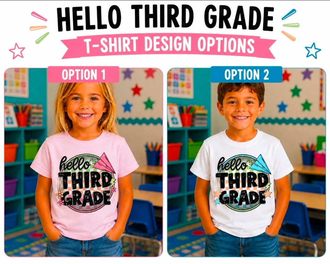 Hello 3rd Grade Shirt (Pre-Order)