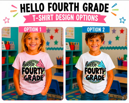 Hello 4th Grade Shirt (Pre-Order)