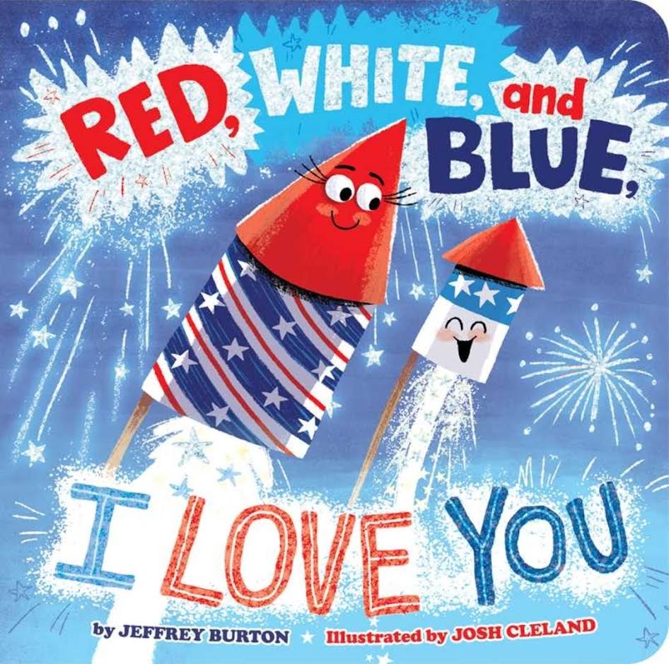 Red, White, and Blue I Love You Book