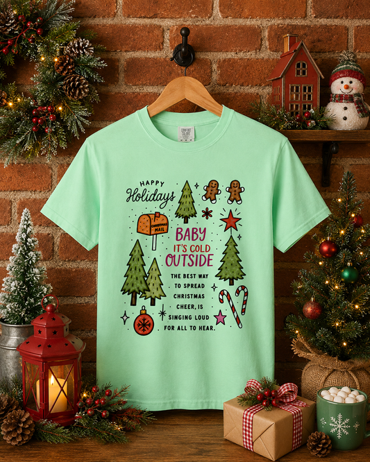 Baby it's Cold Outside Adult Shirt (Gildan SoftStyle)