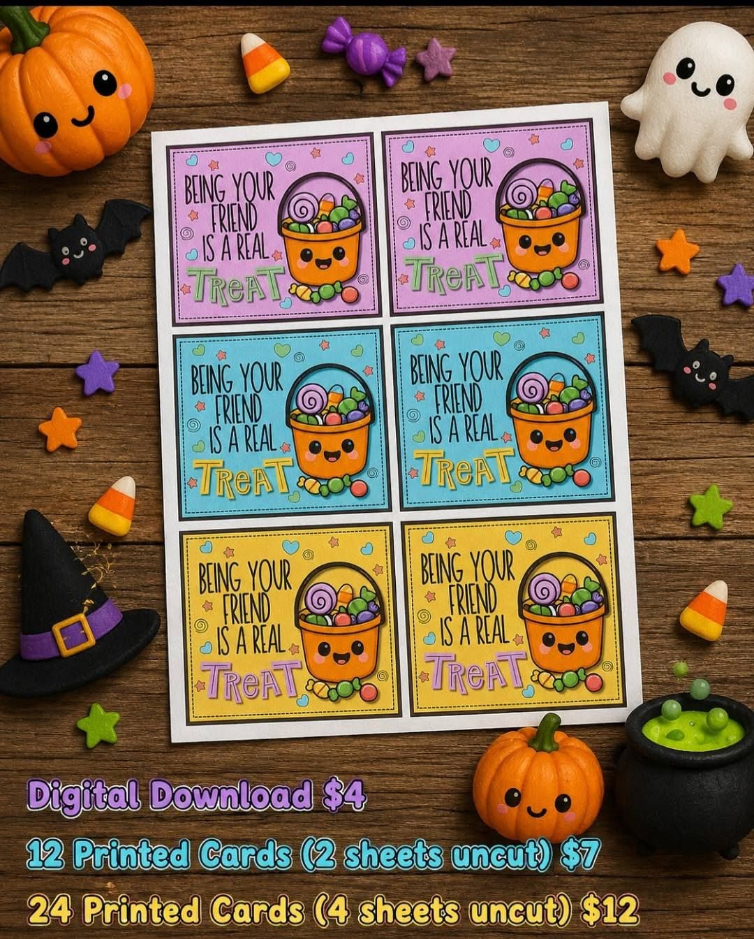 Being Your Friend/Teacher is a Real Treat Cards