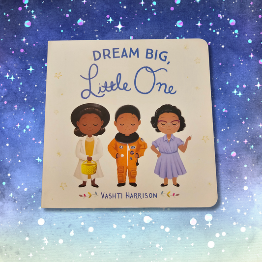Dream Big, Little One