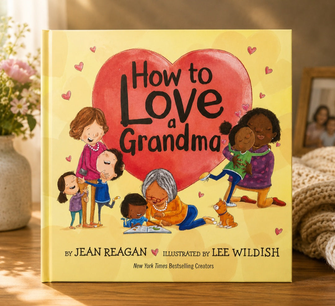 How to Love a Grandma