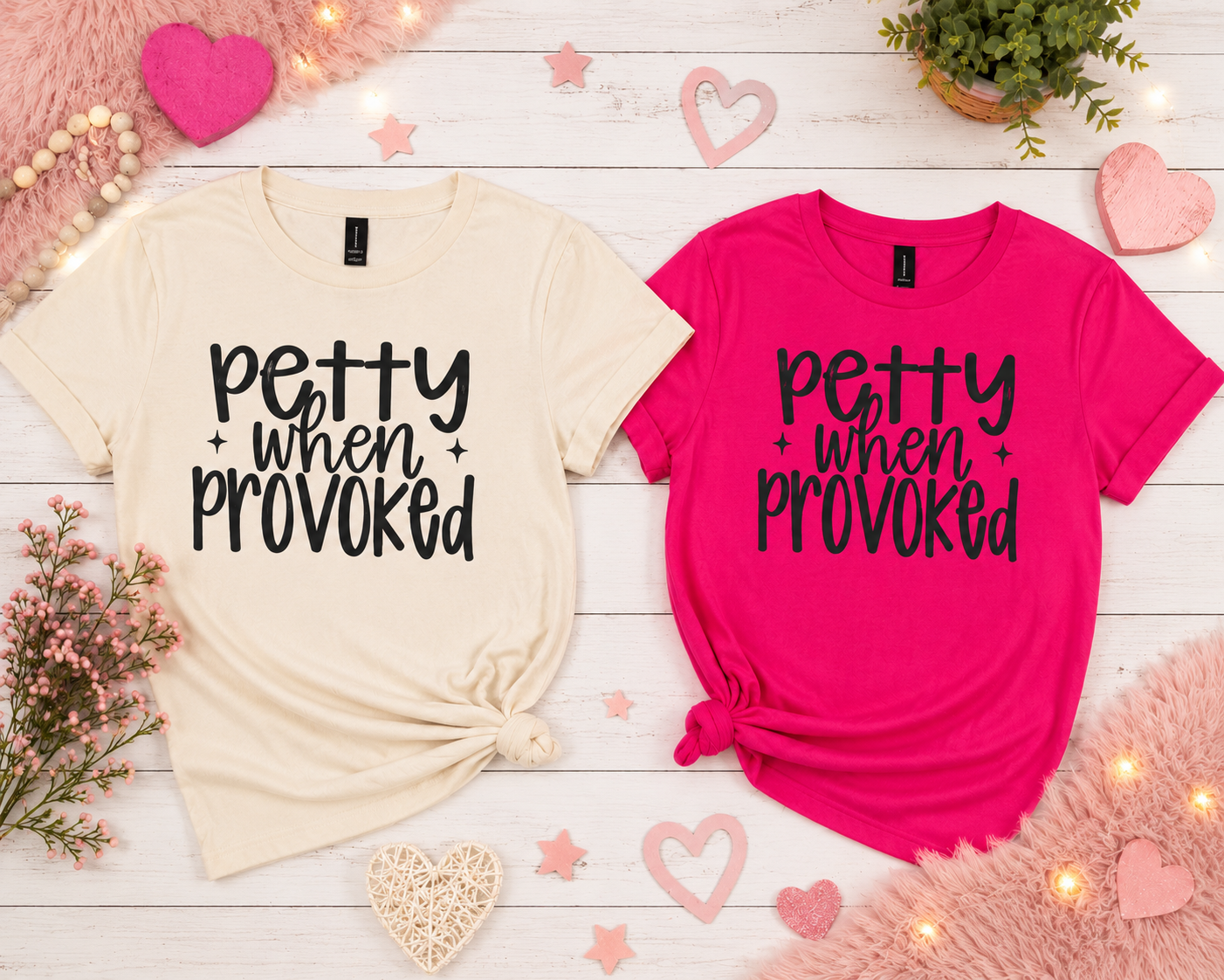 Petty When Provoked Adult Shirt