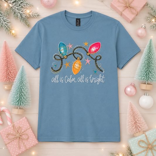 All is Calm, All is Bright Adult Shirt